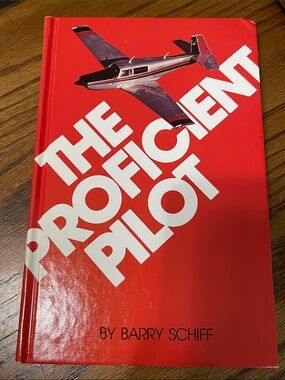 Barry Schiff 'The Proficient Pilot' Red Hardcover Book